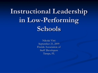 Instructional Leadership in Low-Performing Schools