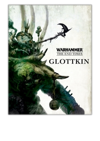 [PDF] Free Download Warhammer: Glottkin By Games Workshop