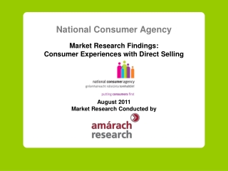 National Consumer Agency Market Research Findings: Consumer Experiences with Direct Selling