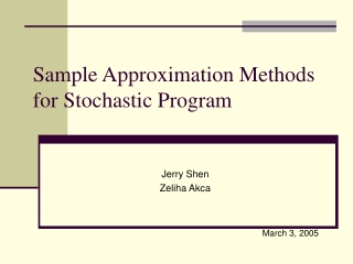 Sample Approximation Methods  for Stochastic Program