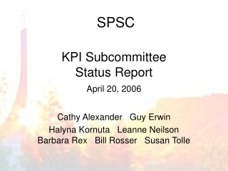 KPI Subcommittee Status Report April 20, 2006
