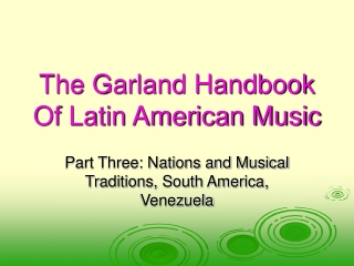 The Garland Handbook Of Latin American Music