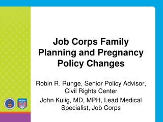 Job Corps Family Planning and Pregnancy Policy Changes