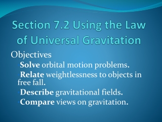 Section 7.2 Using the Law of Universal Gravitation