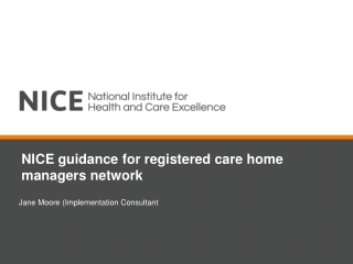 NICE guidance for registered care home managers network