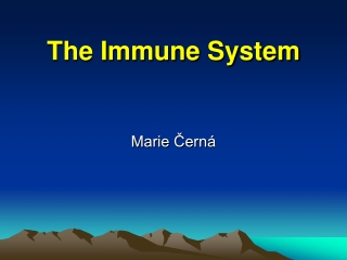 The Immune System