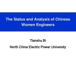 The Status and Analysis of Chinese Women Engineers