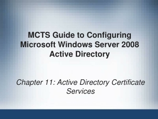 MCTS Guide to Configuring Microsoft Windows Server 2008 Active Directory