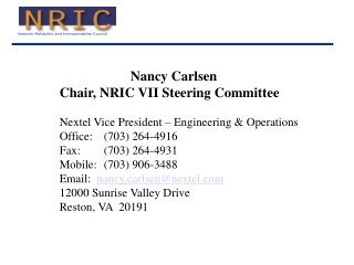 Nancy Carlsen Chair, NRIC VII Steering Committee