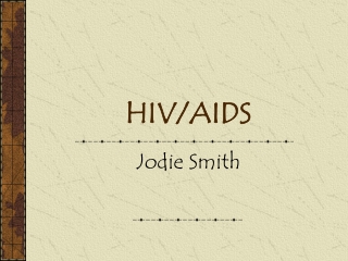 HIV/AIDS