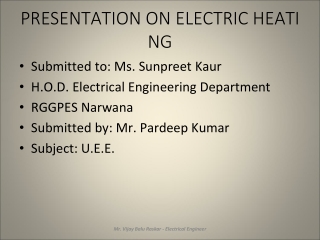 PRESENTATION ON ELECTRIC HEATING