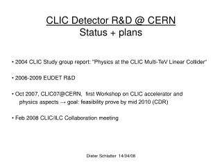 CLIC Detector R&amp;D @ CERN Status + plans