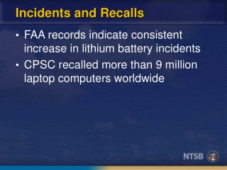 Incidents and Recalls