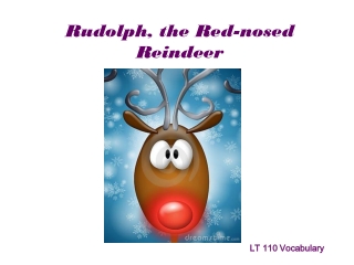 Rudolph, the Red-nosed Reindeer