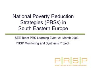 National Poverty Reduction Strategies (PRSs) in  South Eastern Europe