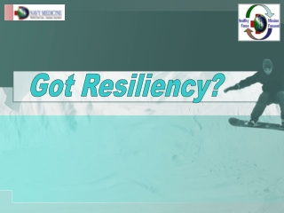 Got Resiliency?