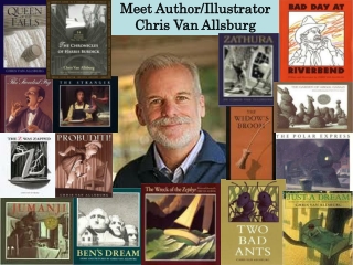 Meet Author/Illustrator Chris Van Allsburg