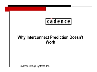 Why Interconnect Prediction Doesn’t Work