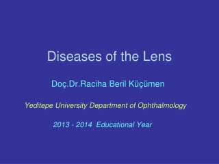 Diseases of the Lens