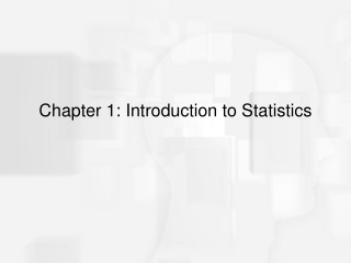 Chapter 1: Introduction to Statistics