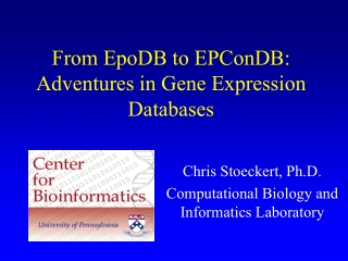 From EpoDB to EPConDB: Adventures in Gene Expression Databases