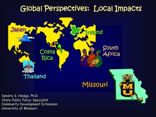 Global Perspectives:  Local Impacts