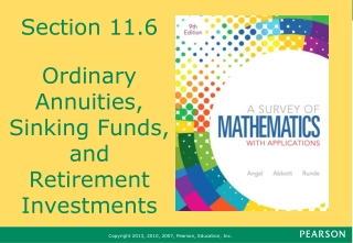 Section 11.6 Ordinary Annuities, Sinking Funds, and Retirement Investments