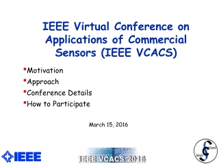 IEEE Virtual Conference on Applications of Commercial Sensors (IEEE VCACS)