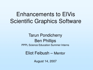 Enhancements to ElVis Scientific Graphics Software