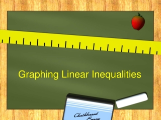 Graphing Linear Inequalities