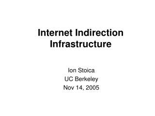 Internet Indirection Infrastructure