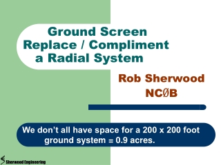 Ground Screen  Replace / Compliment    a Radial System