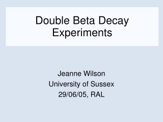 Double Beta Decay Experiments