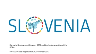 Slovenia Development Strategy 2030 and the implementation of the SDGs