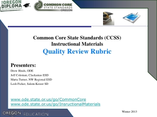 Common Core State Standards (CCSS)  Instructional Materials  Quality Review Rubric