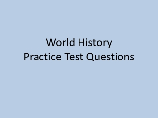 World History  Practice Test Questions
