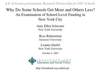 Why Do Some Schools Get More and Others Less? An Examination of School-Level Funding in New York City