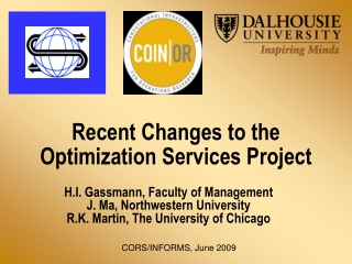 Recent Changes to the Optimization Services Project