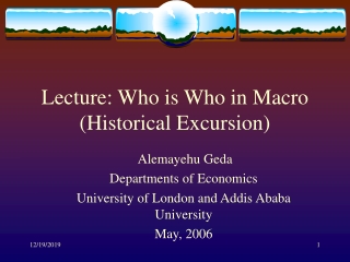 Lecture: Who is Who in Macro (Historical Excursion)