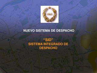 NUEVO SISTEMA DE DESPACHO
