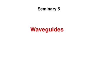 Waveguides