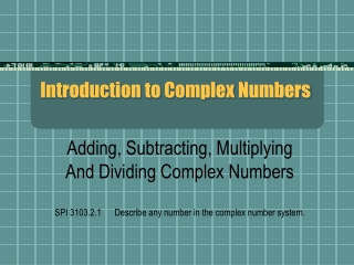 Introduction to Complex Numbers