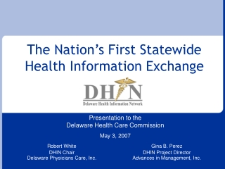 The Nation’s First Statewide Health Information Exchange