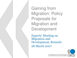 Gaining from Migration: Policy Proposals for Migration and Development