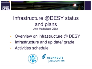 Infrastructure @DESY status and plans Axel Matheisen DESY