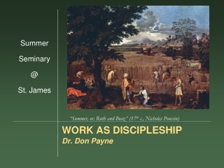 WORK AS DISCIPLESHIP Dr. Don Payne
