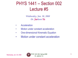 PHYS 1441 – Section 002 Lecture #5