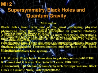 Area of research:  Supersymmetric theory of gravity