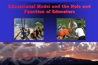 Educational Model and the Role and Function of Educators