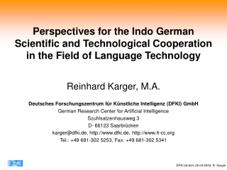 Perspectives for the Indo German  Scientific and Technological Cooperation